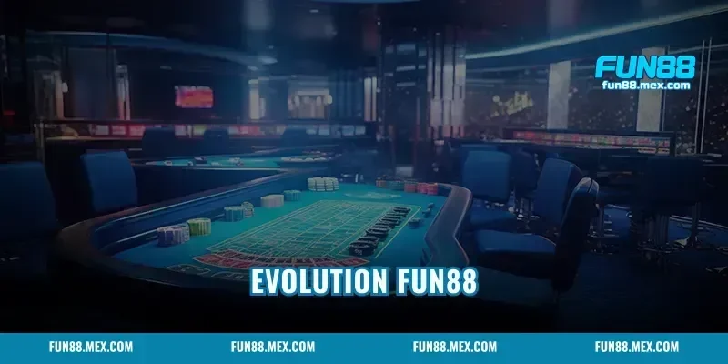 evolution fun88